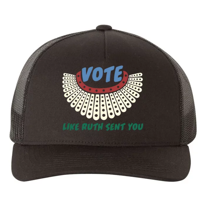 Vote Like Ruth Sent You Ruth Bader Ginsburg Rbg Feminist Yupoong Adult 5-Panel Trucker Hat