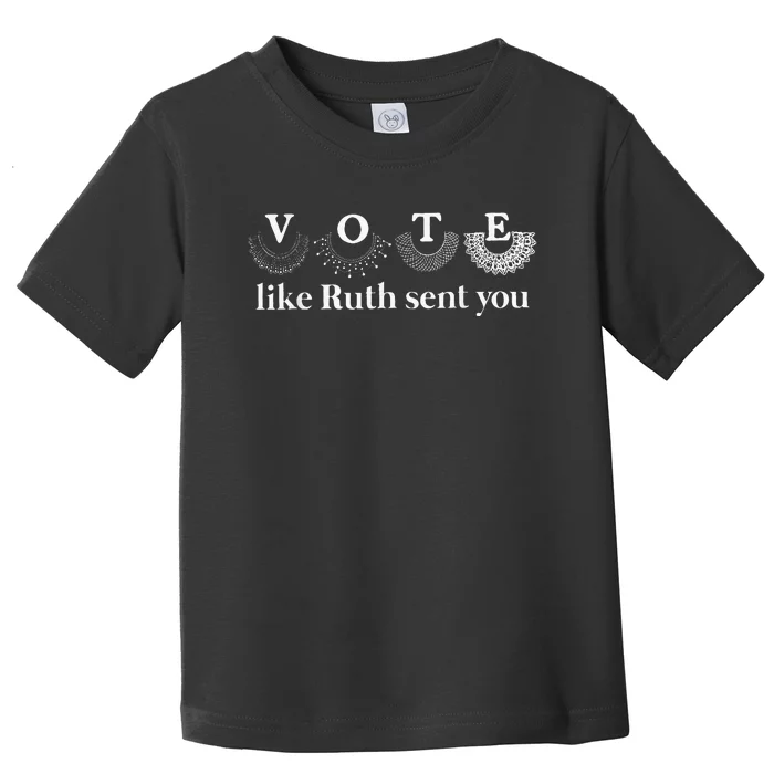 Vote Like Ruth Sent You Toddler T-Shirt