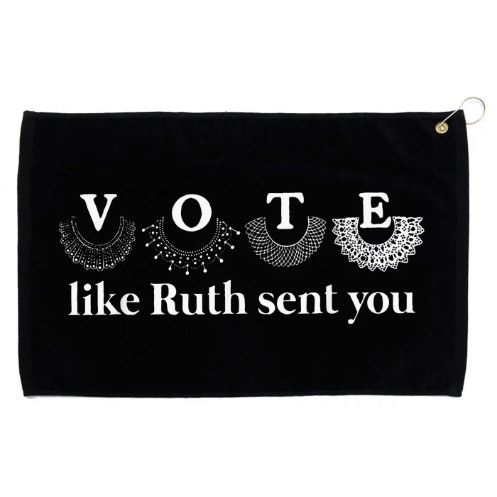 Vote Like Ruth Sent You Grommeted Golf Towel