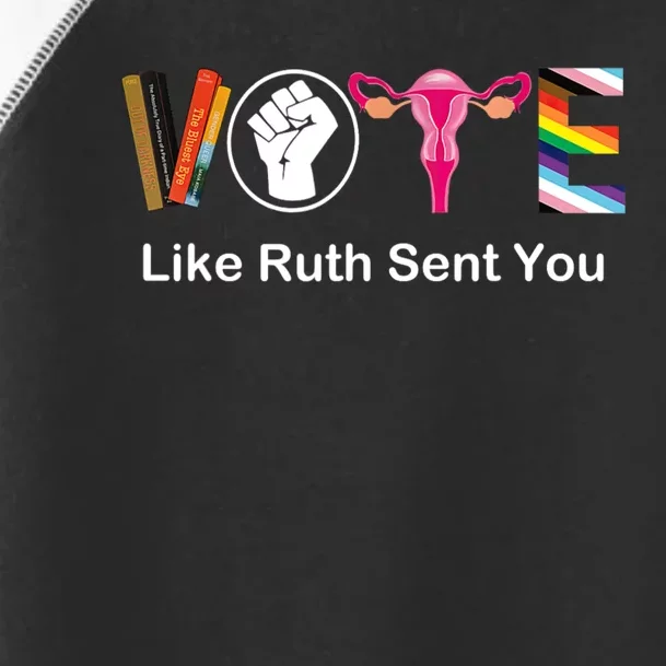 Vote Like Ruth Sent You Feminist Toddler Fine Jersey T-Shirt