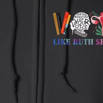 Vote Like Ruth Sent You Full Zip Hoodie