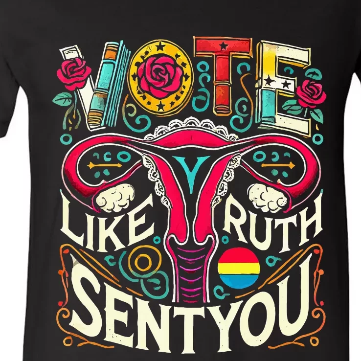 Vote Like Ruth Sent You Rbg Feminist Voting Inspirational V-Neck T-Shirt