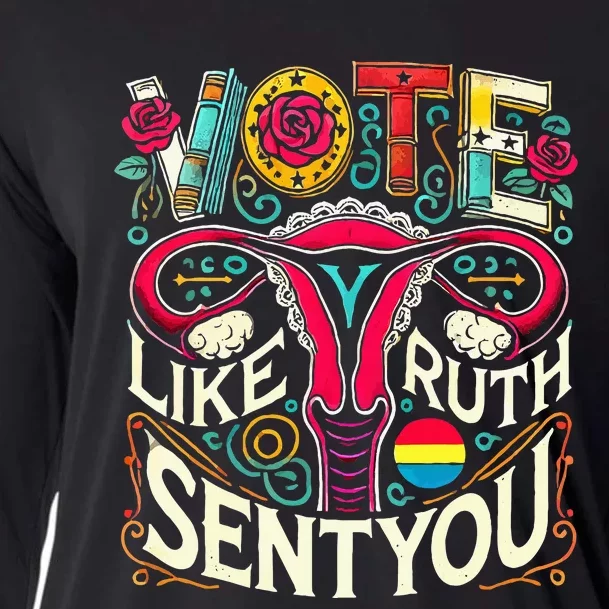 Vote Like Ruth Sent You Rbg Feminist Voting Inspirational Cooling Performance Long Sleeve Crew