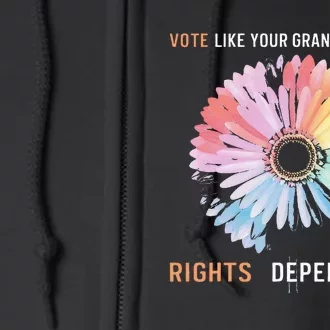 Vote Like Ruth Sent You Rbg Feminist Voting Inspirational Full Zip Hoodie