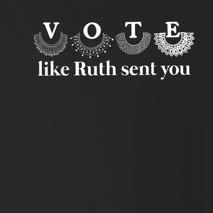 Vote Like Ruth Sent You Toddler Long Sleeve Shirt