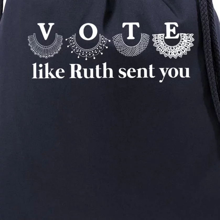 Vote Like Ruth Sent You Feminist Drawstring Bag