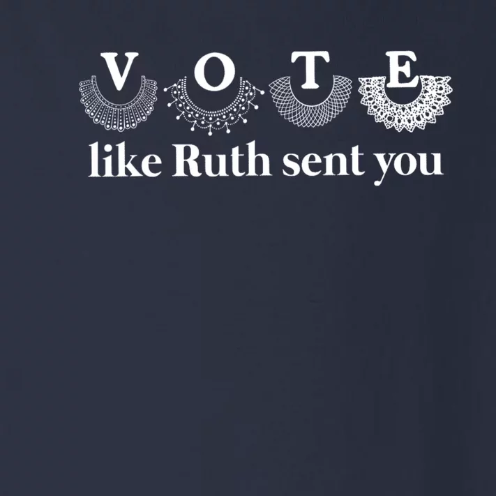 Vote Like Ruth Sent You Feminist Toddler Long Sleeve Shirt