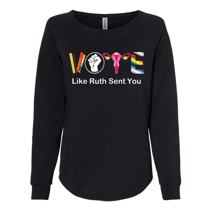 Vote Like Ruth Sent You Uterus Feminist Lgbt Apparel Womens California Wash Sweatshirt