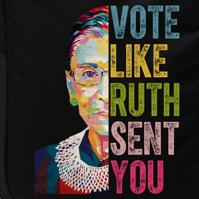 Vote Like Ruth Sent You Vintage Colorful Impact Tech Backpack