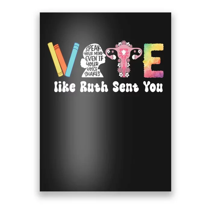 Vote Like Ruth Sent You Uterus Feminist Rbg Poster