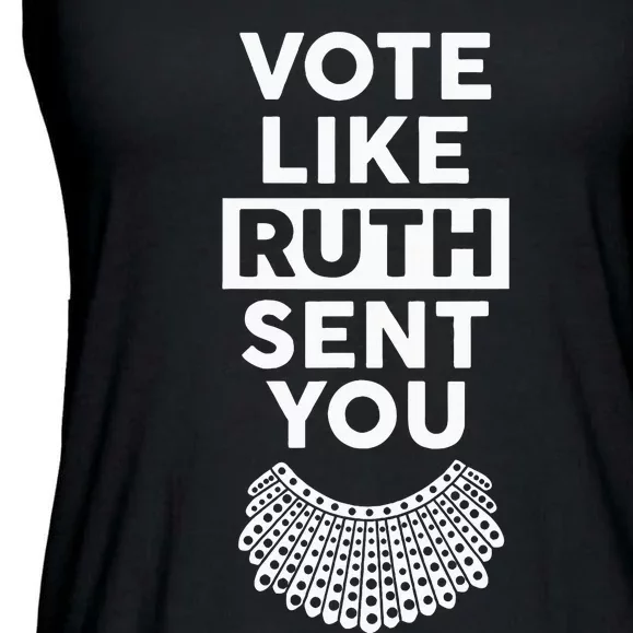 Vote like Ruth Sent You Feminist Gift Ladies Essential Flowy Tank