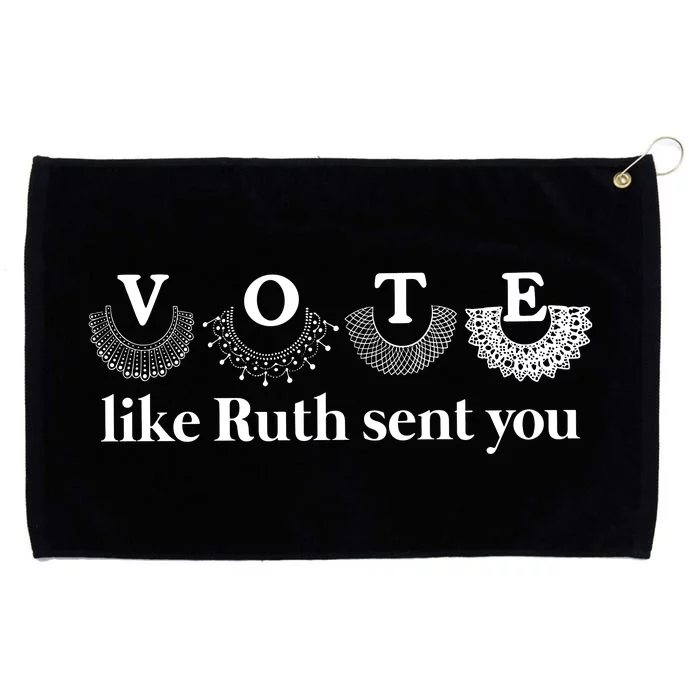 Vote Like Ruth Sent You Grommeted Golf Towel