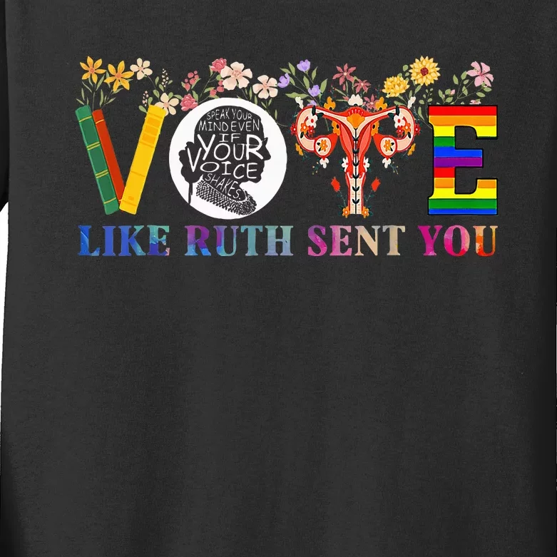 Vote Like Ruth Sent You Feminist Voting Inspirational Kids Long Sleeve Shirt