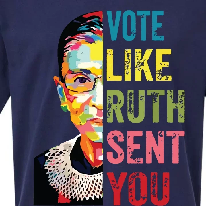 Vote Like Ruth Sent You Feminist Gift Women Sueded Cloud Jersey T-Shirt