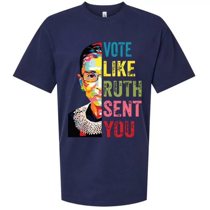 Vote Like Ruth Sent You Feminist Gift Women Sueded Cloud Jersey T-Shirt