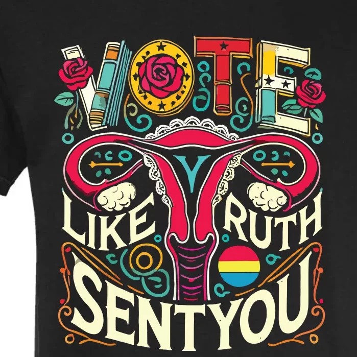 Vote Like Ruth Sent You Rbg Feminist Voting Inspirational Garment-Dyed Heavyweight T-Shirt