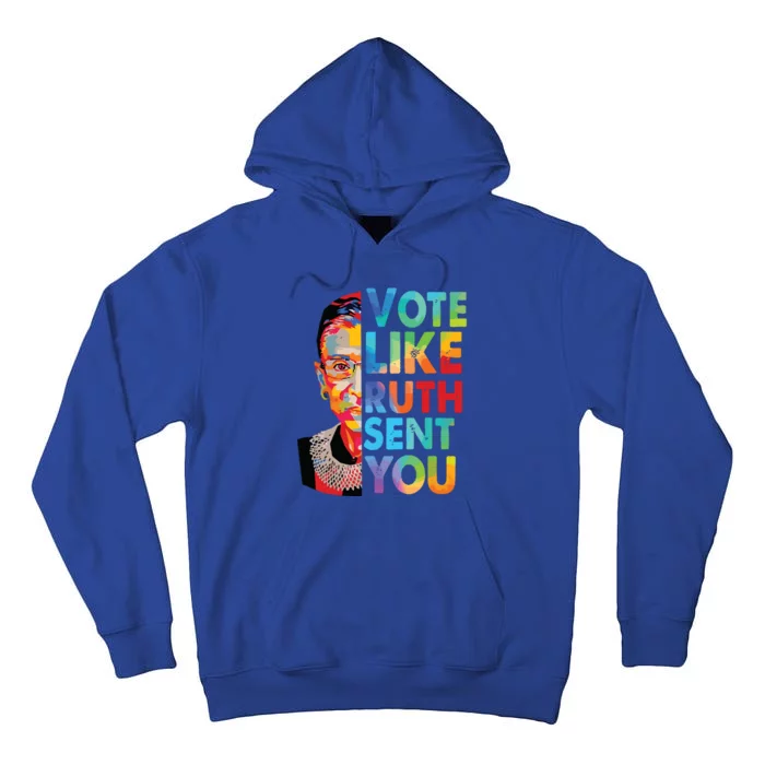 Vote Like Ruth Sent You Feminist Voting Inspirational Tall Hoodie