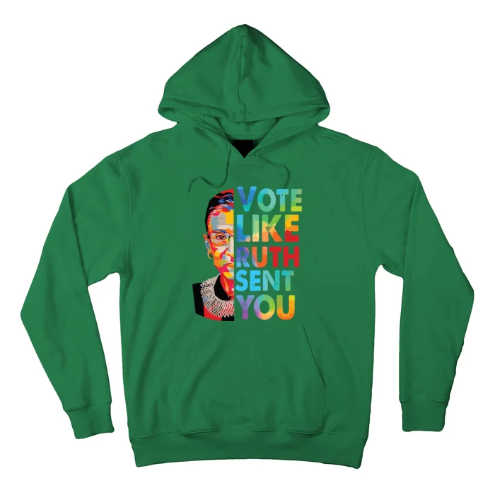 Vote Like Ruth Sent You Feminist Voting Inspirational Hoodie