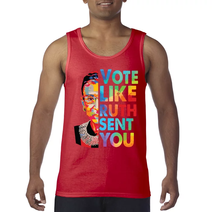 Vote Like Ruth Sent You Feminist Voting Inspirational Tank Top