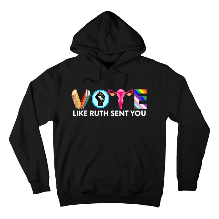 Vote Like Ruth Sent You Funny Uterus Feminist Lgbt Hoodie