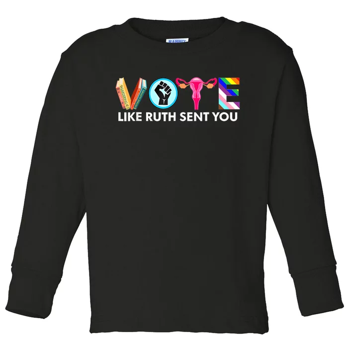 Vote Like Ruth Sent You Funny Uterus Feminist Lgbt Toddler Long Sleeve Shirt