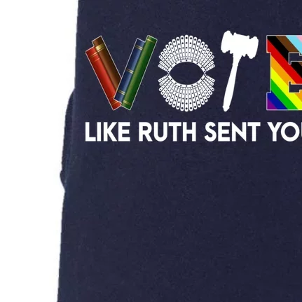 Vote Like Ruth Sent You Doggie 3-End Fleece Hoodie