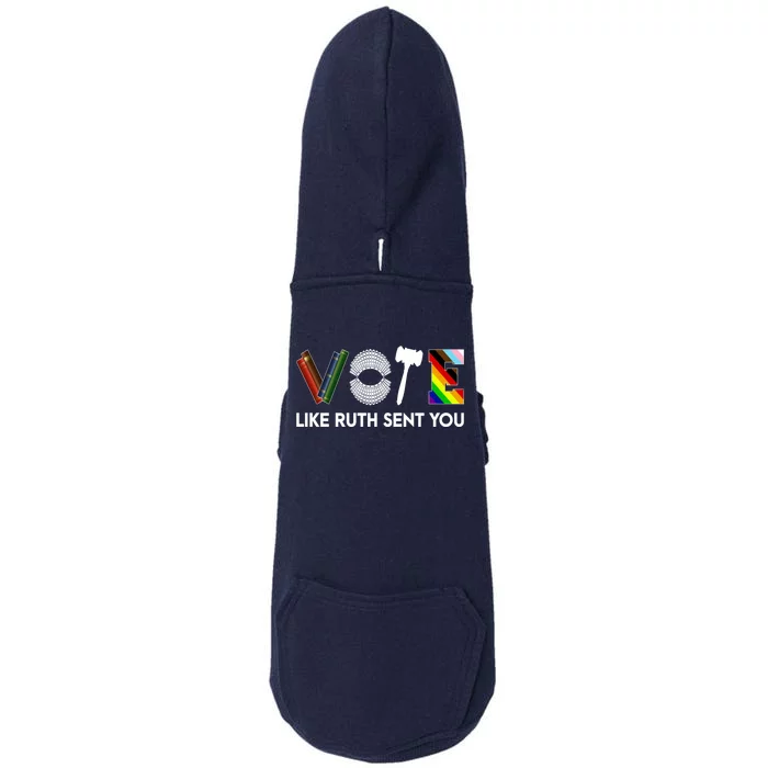 Vote Like Ruth Sent You Doggie 3-End Fleece Hoodie