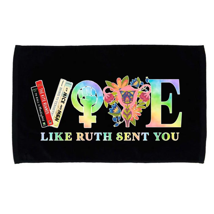 Vote Like Ruth Sent You Feminist Rbg Ruth Bader Ginsburg Microfiber Hand Towel