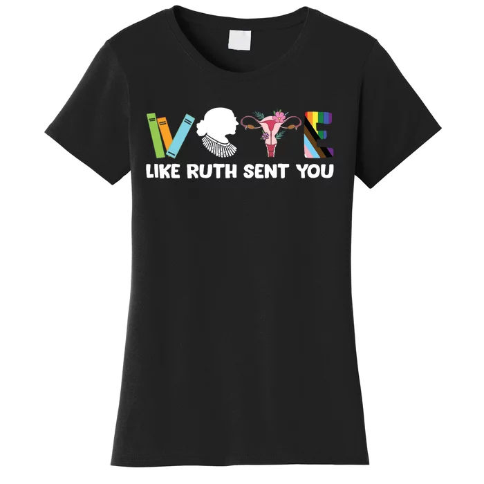 Vote Like Ruth Sent You Election 2024 Women's T-Shirt