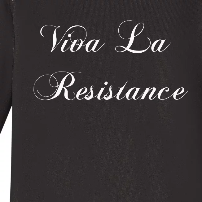 Viva La Resistance French Resist Anti Trump Baby Long Sleeve Bodysuit