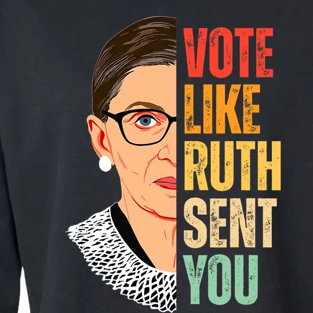 Vote Like Ruth Sent You Feminist Women Vote Right Cropped Pullover Crew