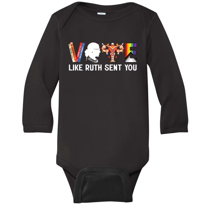 Vote Like Ruth Sent You Uterus Feminist Lgbt Funny Baby Long Sleeve Bodysuit