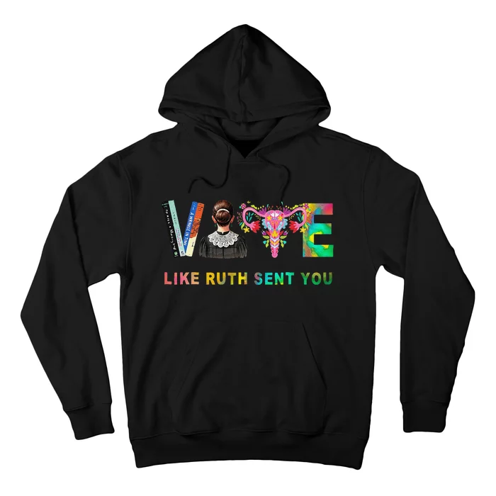 Vote Like Ruth Sent You Rbg Feminist Voting Inspirational Gift Hoodie