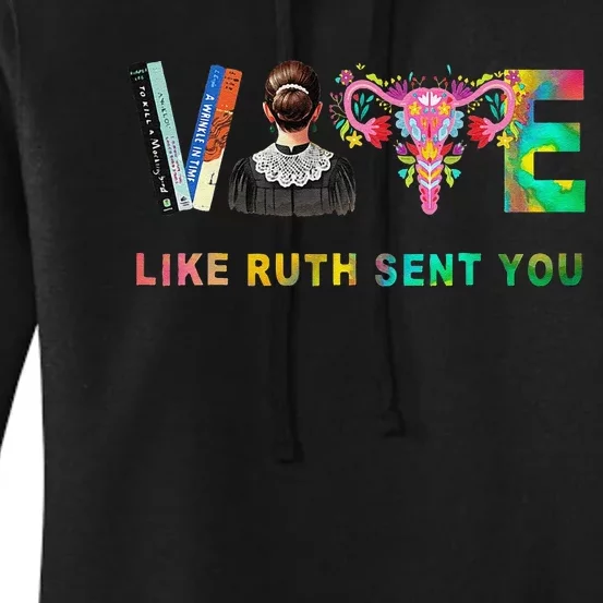 Vote Like Ruth Sent You Rbg Feminist Voting Inspirational Gift Women's Pullover Hoodie