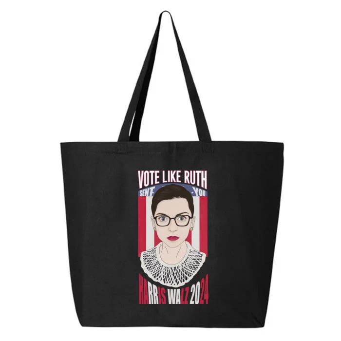 Vote Like Ruth Sent You! Vote For Women Rights Kamala 2024 25L Jumbo Tote