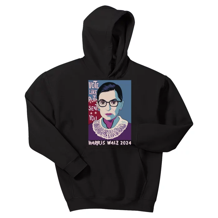 Vote Like Ruth Sent You! Vote For Women Rights Kamala 2024 Kids Hoodie