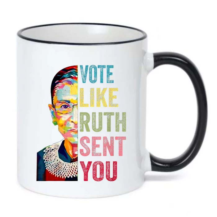 Vote Like Ruth Sent You Feminist Gift Black Color Changing Mug