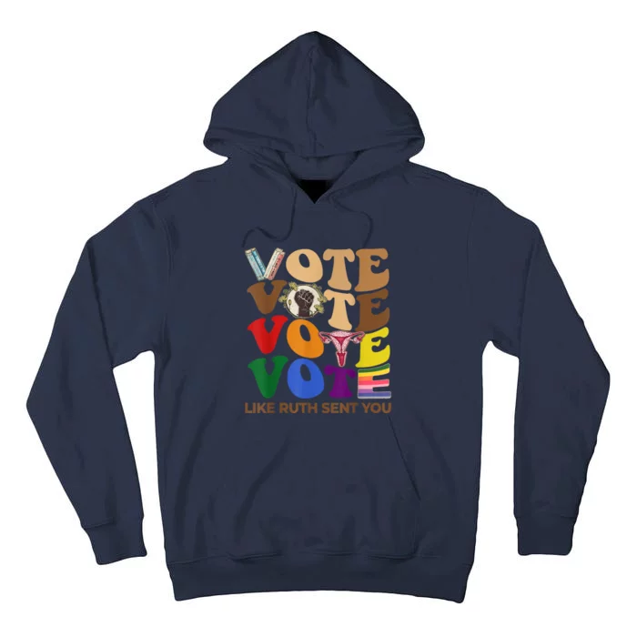 Vote Like Sent Ruthh You Groovy Uterus Feminist Pride Tall Hoodie