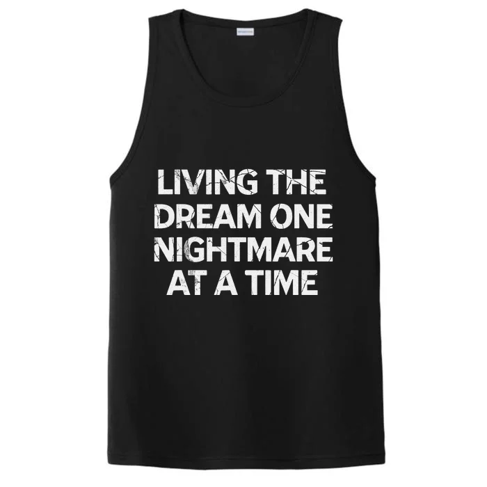 Vintage Living The Dream One Nightmare At A Time Performance Tank