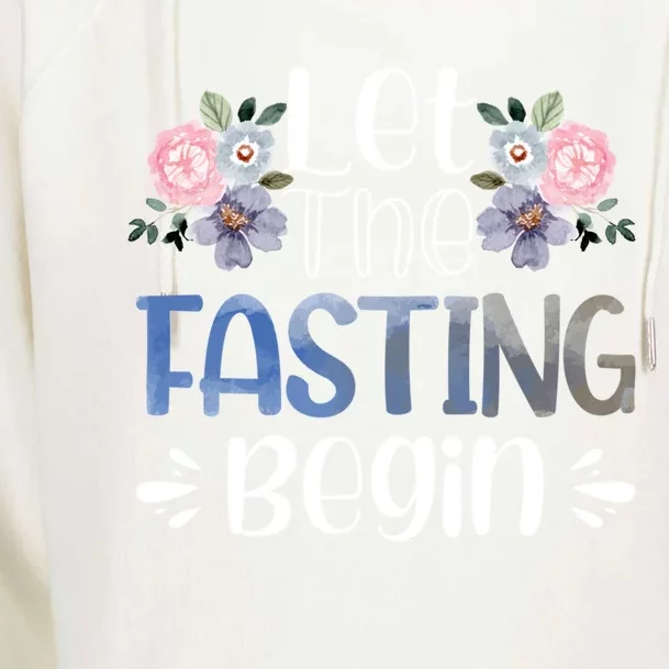 Vwol Let The Fasting Begin Gift Womens Funnel Neck Pullover Hood