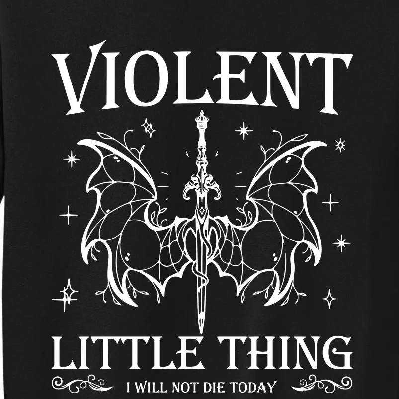 Violent Little Thing Fourth Wing Tall Sweatshirt