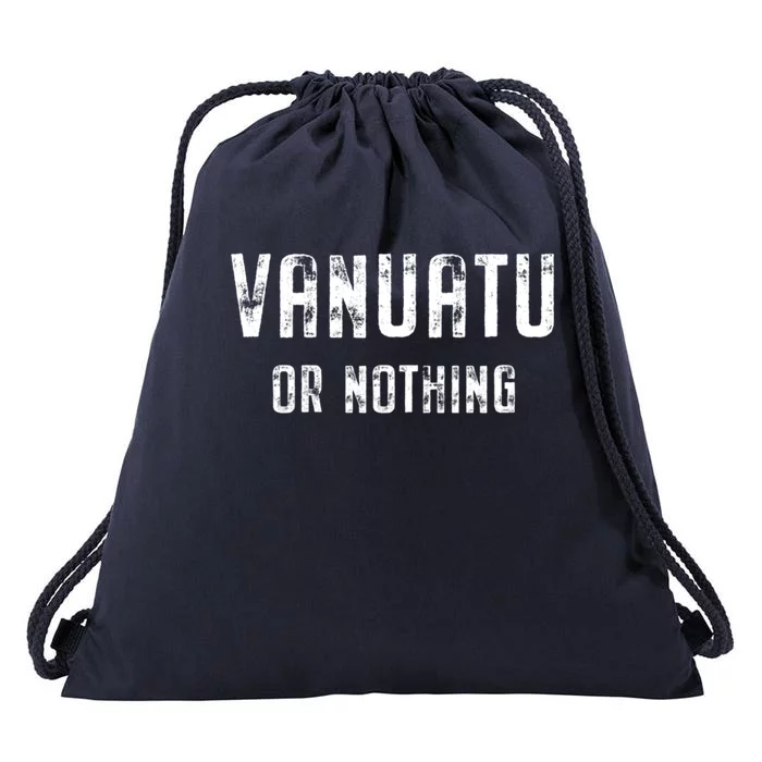 Vanuatu Lover Vanuatu Or Nothing Gift Drawstring Bag