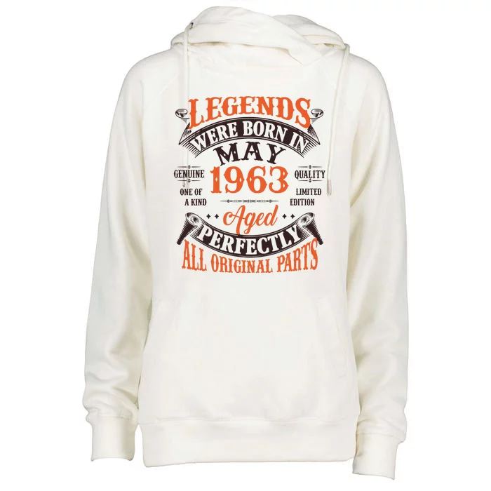 Vintage Legends Were Born In May 1963 Birthday Womens Funnel Neck Pullover Hood