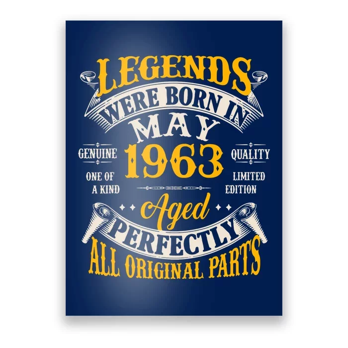 Vintage Legends Were Born In May 1963 Birthday Poster