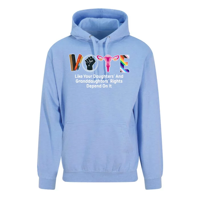 Vote Like Your Daughters And Granddaughters Rights Depend Unisex Surf Hoodie