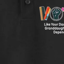 Vote Like Your Daughters And Granddaughters Rights Depend Dry Zone Grid Performance Polo