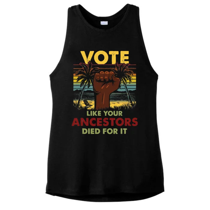 Vote Like Your Ancestors Died For It Black Votes Matter Ladies Tri-Blend Wicking Tank