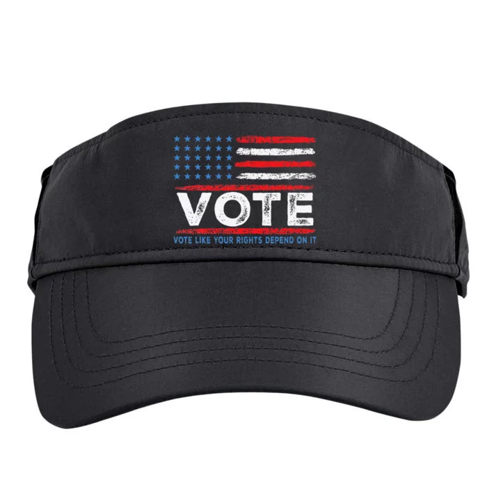 Vote Like Your Rights Depend On It 2024 Election Gift Adult Drive Performance Visor