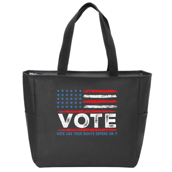 Vote Like Your Rights Depend On It 2024 Election Gift Zip Tote Bag