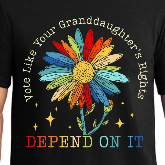 Vote Like Your Daughters Granddaughters Rights Depend On It Pajama Set